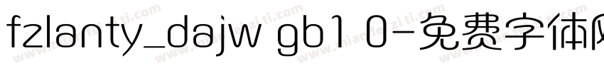 fzlanty_dajw gb1 0字体转换
